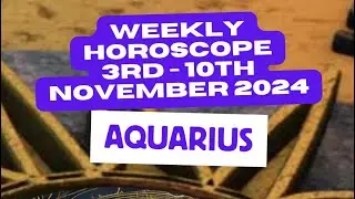 Aquarius Horoscope Weekly Astrology 4th - 10th November 2024 #weeklyastrology #shorts