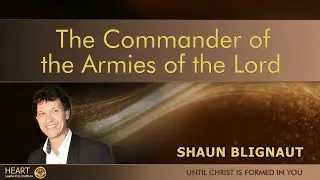 The Commander of the Armies of the Lord - part 1 (27.07.2025)