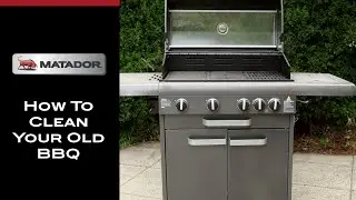 Как чистить барбекю &mdash; Matador BBQs