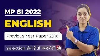 MP SI | English | Previous Year Paper | 11 Sep (Shift 2) 2016 | MP Sub Inspector