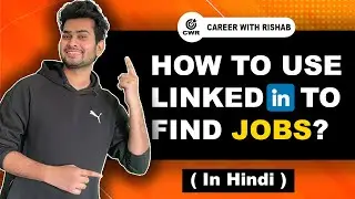 How to use LinkedIn to find jobs | [ 2023 ] |  Hindi