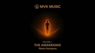 Flow Like Fire Song &middot; Volume 1: The Awakening &middot; Namo Narayana