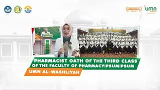 Pharmacist Oath of the Third Class of the Faculty of Pharmacy, UMN Al Washliyah