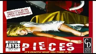 Movie Watch: PIECES, with Guest Bob Ford
