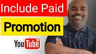 What Is Include Paid Promotion In Malayalam | How To Add Include Paid Promotion Banner in Your Video