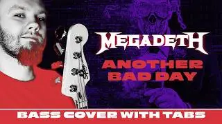 Megadeth - Another Bad Day (Official Release Day Bass Cover)