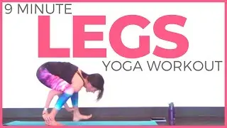 10 minute Power Yoga Workout for LEGS
