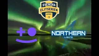 ELITSERIEN! Northern Lights vs Kappa Bar (Mirage)