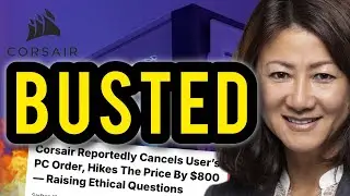 BUSTED: Corsair RAISES Price AFTER Customer Already Paid!