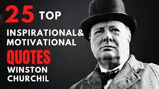 Greatest 25 Winston Churchill Quotes