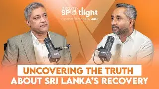 Understanding Sri Lanka&rsquo;s Path to Recovery