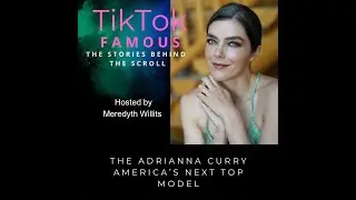 TikTok FAMOUS THE..Adrianna Curry from America's Next Top Model