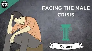 The Masculinity Crisis and How the Church Must Respond