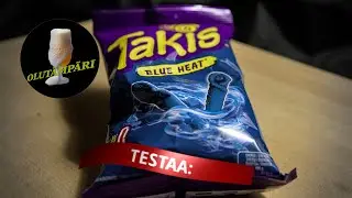 Olut&auml;mp&auml;ri testaa: Takis - Blue Heat