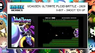 Uchusen Ultimate Ploid Battle | Indie Heroes Collection 1 | Game 14 of 14 | Evercade Handheld
