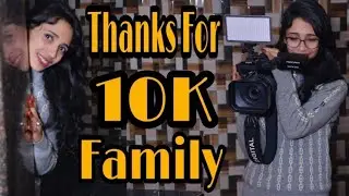 Thank you for 10K family 😍❤️|| 10K Special vlog🥳/ #aglanceonpahad #challenge #challengevideo