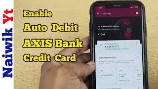 Включить автоматическое списание средств с кредитной карты Axis Bank