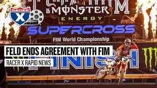 Соглашение между Monster Energy AMA Supercross и FIM истекает | Новости Racer X Rapid
