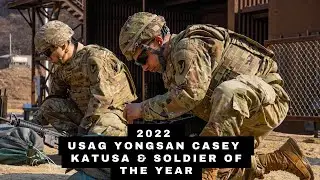 The 2022 USAG Yongsan-Casey KATUSA & Soldier of the Year competition