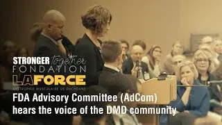FDA Advisory Committee (AdCom) hears the voice of the DMD community