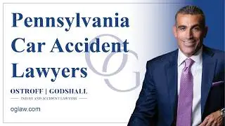 Pennsylvania Car Accident Attorney I Ostroff Godshall Injury and Accident Lawyers