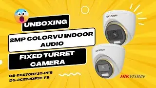 Unboxing - 2MP ColorVu Indoor Audio Fixed Turret Camera