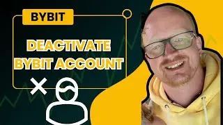 How To Deactivate bybit Account