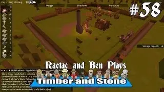 Timber and Stone 1.4 Dual Commentary Gameplay by Raetac and Ben Episode 58