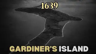 The Dark Story of America's OLDEST Private Estate: Gardiner's Island