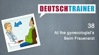German for beginners (A1/A2) | Deutschtrainer:  At the gynecologist's