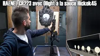AR15 HAENEL CR223 avec viseur Osight &agrave; la sauce Hickok45