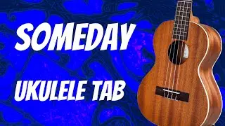 Someday - The Strokes Ukulele Tab
