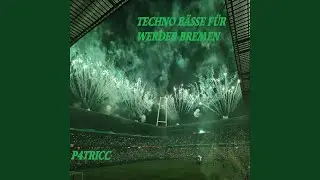 Techno Bässe Für Werder Bremen