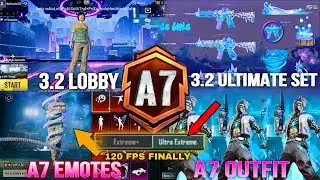 Finally 120 Fps | 3.2 Update Upcoming Features | A7 Royal Pass Rewards | A7 Rp Leaks || 3.2 Update