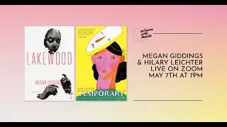 At Home with Literati: Megan Giddings & Hilary Leichter
