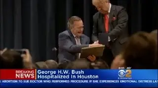 George H.W. Bush Hospitalized