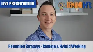 Retention Strategy &ndash; Remote & Hybrid Working
