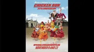 Opening to Chicken Run: 25th Anniversary at AMC Theaters 