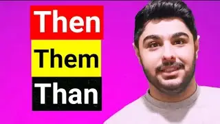 تعریف than / them / then در زبان انگلیسی  |  اموزش گرامر انگلیسی ✅🧡