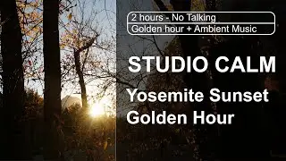 Yosemite Sunset Timelapse 🍂 Golden Hour Through Autumn Trees + Calm Ambient Music