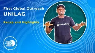 First Global Outreach at UNILAG - Video Highlight