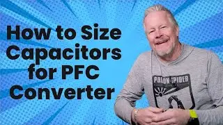 How to Size Capacitors for PFC Converter #pfcconverter #pfcdesign #sizecapacitor #PFCcapacitor