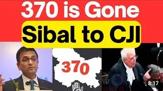 Article 370 Hearing, Kapil Sibbal to CJI Dy chandrachud, Supreme Court
