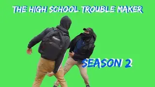 The High School Trouble Maker Episode 2: Who's Under the Mask?