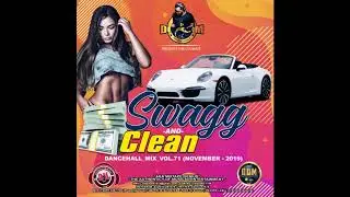 DJ DOTCOM SWAGG & CLEAN DANCEHALL MIX VOL 71 NOVEMBER   2019