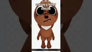 cocoa y killer cocoa