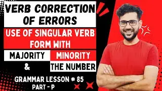 Correct Form of Verb | Error Detection and Correction | Use of Majority, Minority & the Number