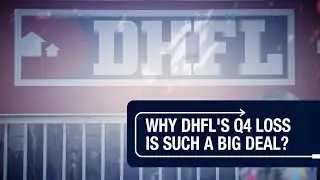 Why DHFL's Q4 loss is such a big deal?