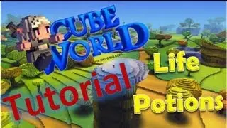 CubeWorld Tutorial #4 - How to make life potions [EN]