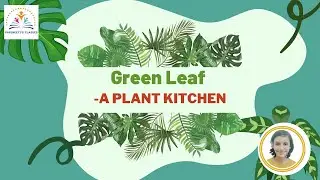 Green Leaf A plant kitchen
